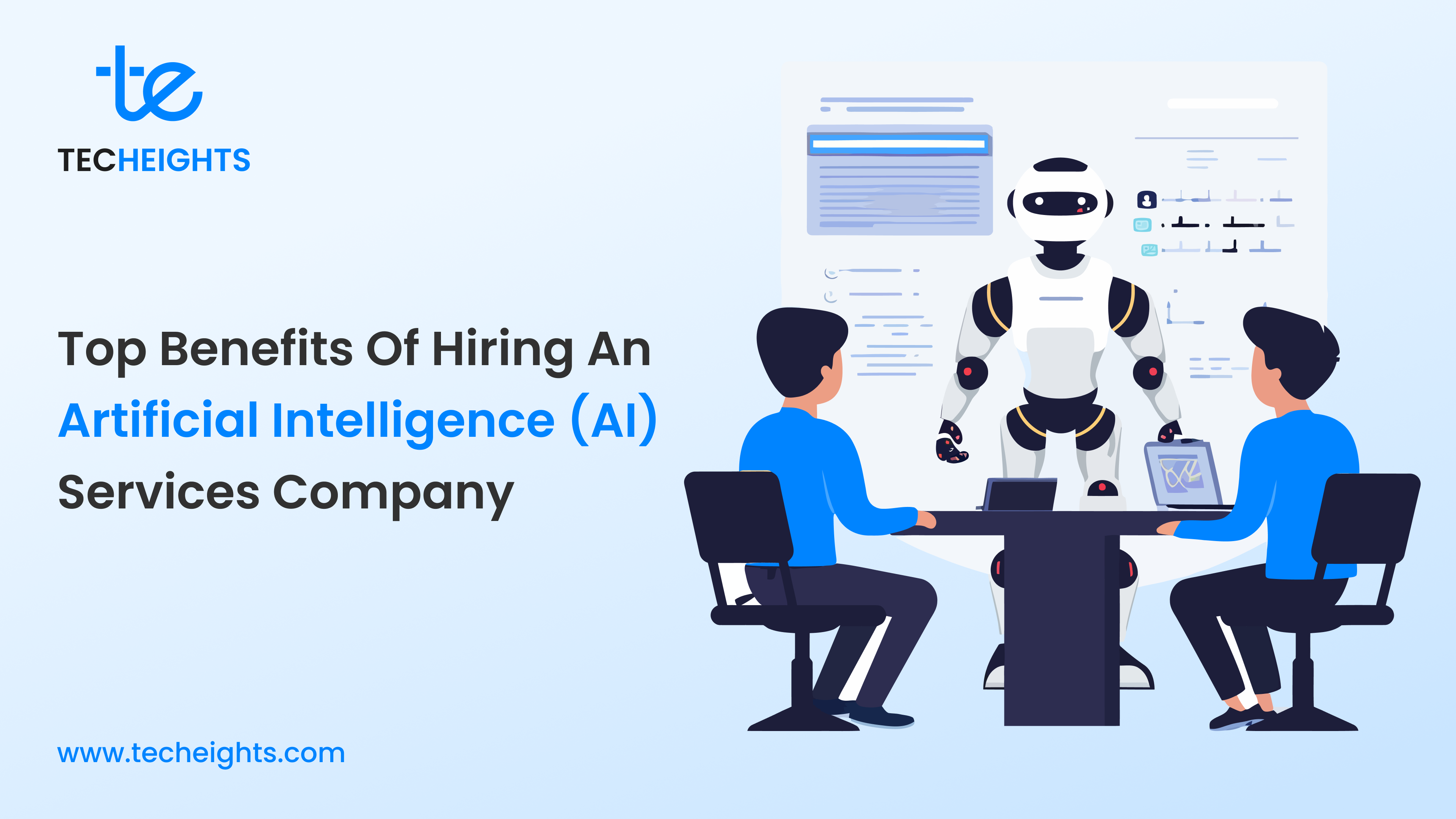 Top Benefits of Hiring an Artificial Intelligence (AI) Services Company