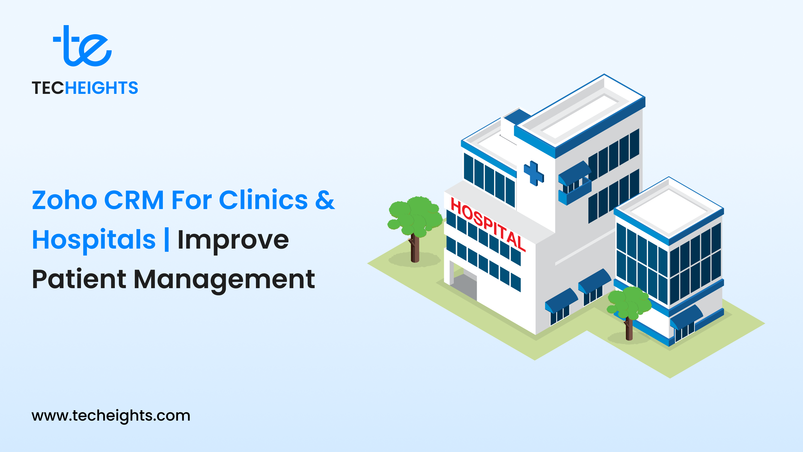 Zoho CRM for Clinics & Hospitals _ Improve Patient Management