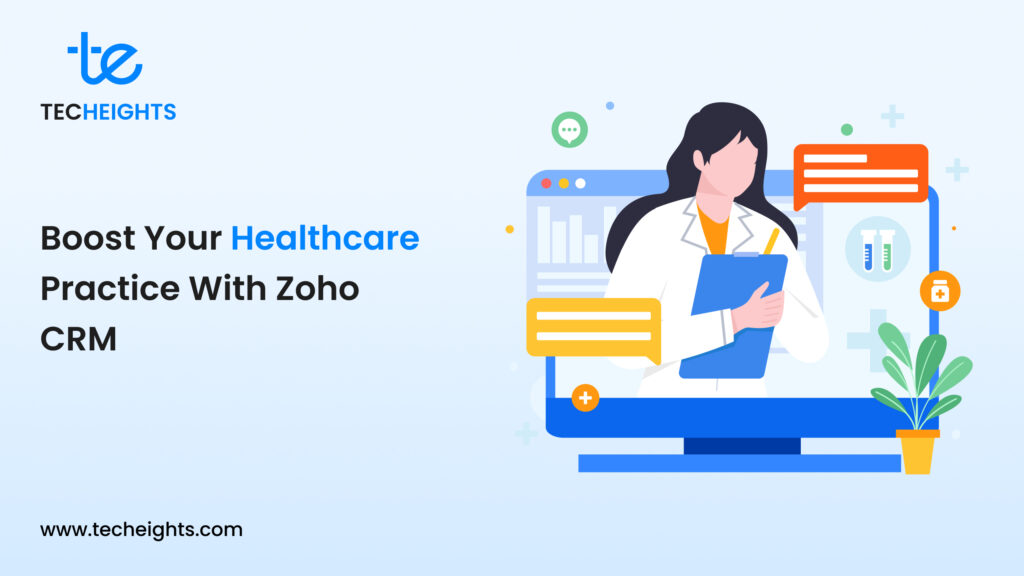 Boost Your Healthcare Practice with Zoho CRM Blog